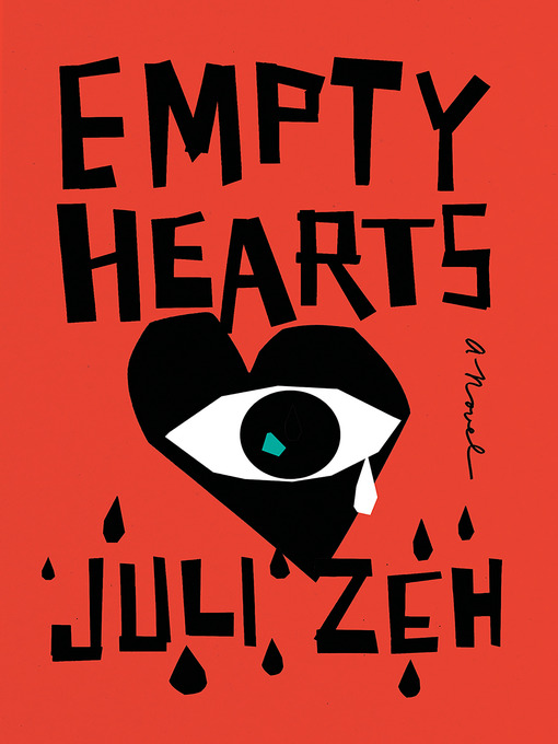Title details for Empty Hearts by Juli Zeh - Wait list